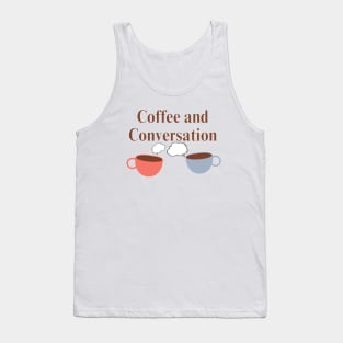Coffee and Conversation Tank Top